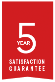 5 Year Banner A red warranty icon that says 5 Year Satisfaction Guarantee